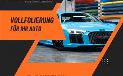 Vollfolierung für Ihr Auto